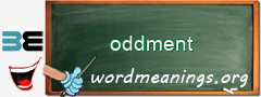 WordMeaning blackboard for oddment